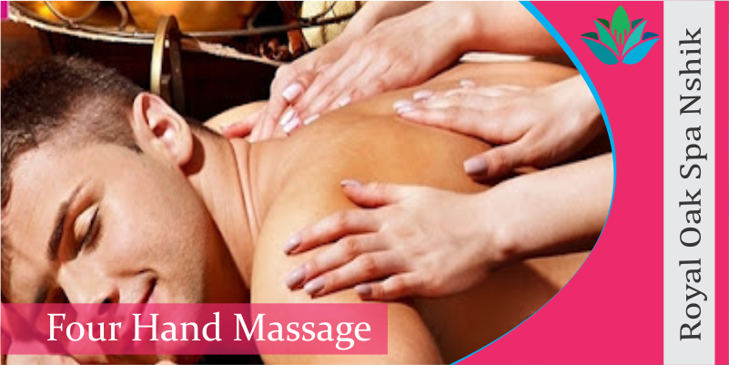 Four Hand Massage in Nashik